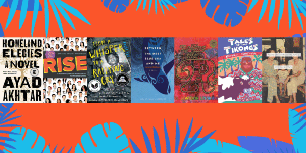 7 books and 7 films to enjoy during AANHPI History Month